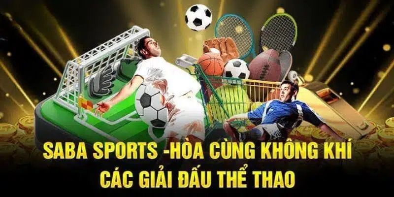 Khám phá saba thể thao ABC8 hấp dẫn